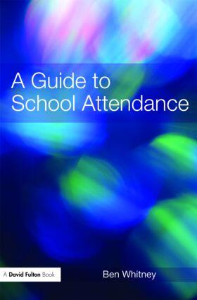 Whitney |  A Guide to School Attendance | Buch |  Sack Fachmedien