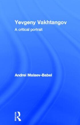 Malaev-Babel |  Yevgeny Vakhtangov | Buch |  Sack Fachmedien