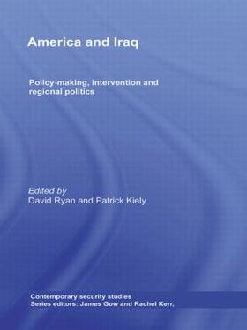 Ryan / Kiely |  America and Iraq | Buch |  Sack Fachmedien