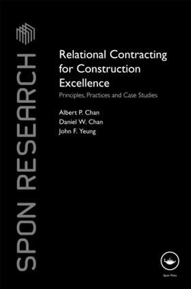 Chan / Yeung |  Relational Contracting for Construction Excellence | Buch |  Sack Fachmedien