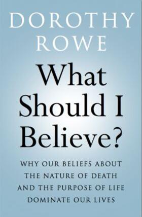 Rowe |  What Should I Believe? | Buch |  Sack Fachmedien