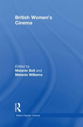 Bell / Williams |  British Women's Cinema | Buch |  Sack Fachmedien