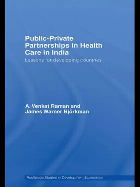 Raman / Björkman |  Public-Private Partnerships in Health Care in India | Buch |  Sack Fachmedien