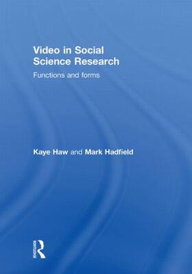 Haw / Hadfield |  Video in Social Science Research | Buch |  Sack Fachmedien