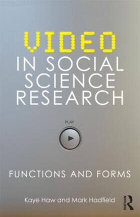 Haw / Hadfield |  Video in Social Science Research | Buch |  Sack Fachmedien