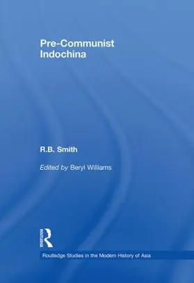 Smith / Williams |  Pre-Communist Indochina | Buch |  Sack Fachmedien