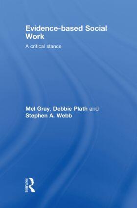 Gray / Plath / Webb |  Evidence-based Social Work | Buch |  Sack Fachmedien