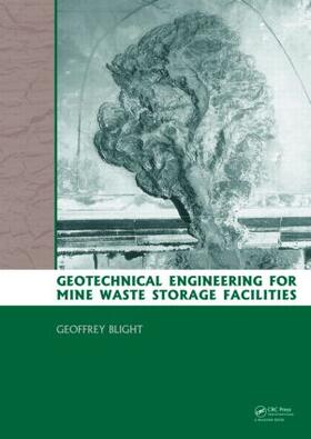 Blight |  Geotechnical Engineering for Mine Waste Storage Facilities | Buch |  Sack Fachmedien