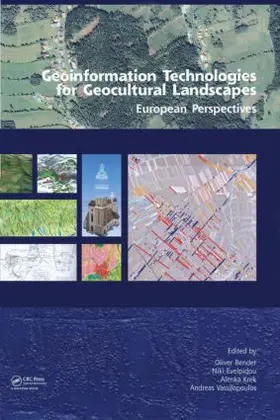 Vassilopoulos / Evelpidou / Bender |  Geoinformation Technologies for Geo-Cultural Landscapes: European Perspectives | Buch |  Sack Fachmedien