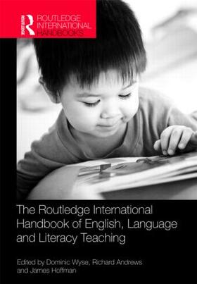 Wyse / Andrews / Hoffman |  The Routledge International Handbook of English, Language and Literacy Teaching | Buch |  Sack Fachmedien