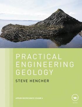 Hencher |  Practical Engineering Geology | Buch |  Sack Fachmedien