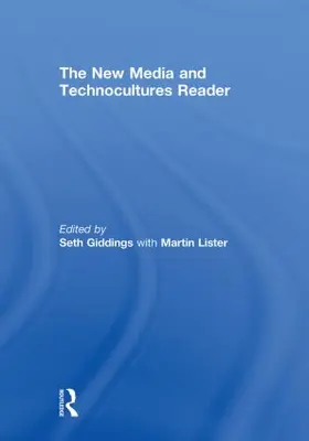 Giddings / Lister |  The New Media and Technocultures Reader | Buch |  Sack Fachmedien