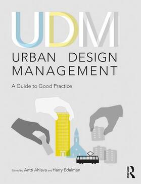 Ahlava / Edelman |  Urban Design Management | Buch |  Sack Fachmedien