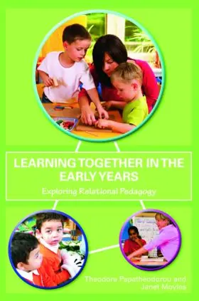 Moyles / Papatheodorou |  Learning Together in the Early Years | Buch |  Sack Fachmedien