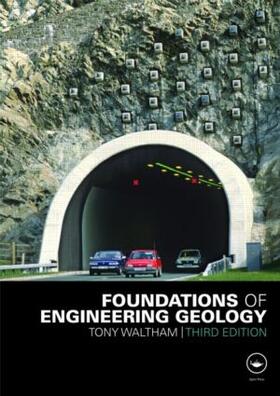 Waltham | Foundations of Engineering Geology | Buch | 978-0-415-46960-9 | sack.de