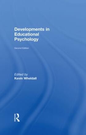 Wheldall |  Developments in Educational Psychology | Buch |  Sack Fachmedien