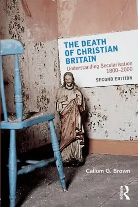 Brown |  The Death of Christian Britain | Buch |  Sack Fachmedien