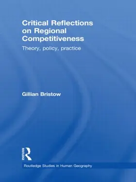 Bristow |  Critical Reflections on Regional Competitiveness | Buch |  Sack Fachmedien