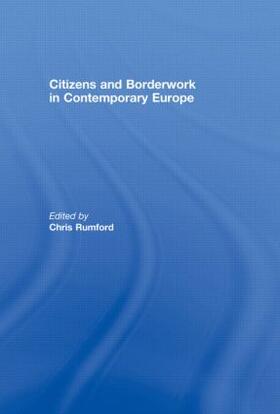 Rumford |  Citizens and borderwork in contemporary Europe | Buch |  Sack Fachmedien