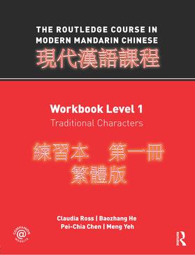 Ross / He / Yeh |  The Routledge Course in Modern Mandarin Chinese | Buch |  Sack Fachmedien