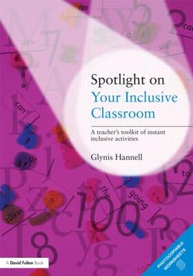 Hannell |  Spotlight on Your Inclusive Classroom | Buch |  Sack Fachmedien