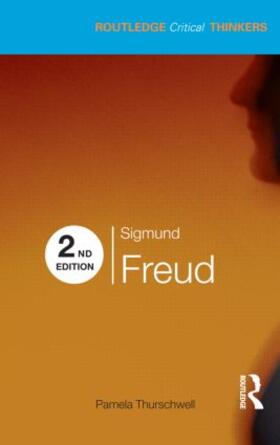 Thurschwell |  Sigmund Freud | Buch |  Sack Fachmedien