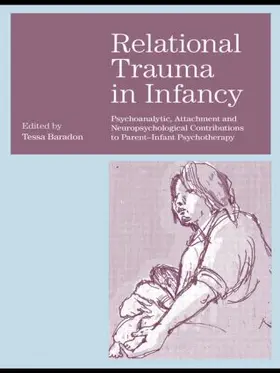 Baradon |  Relational Trauma in Infancy | Buch |  Sack Fachmedien