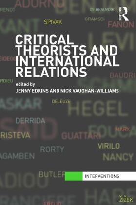 Edkins / Vaughan-Williams |  Critical Theorists and International Relations | Buch |  Sack Fachmedien