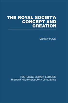 Purver |  The Royal Society: Concept and Creation | Buch |  Sack Fachmedien