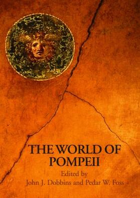 Foss / Dobbins |  The World of Pompeii | Buch |  Sack Fachmedien