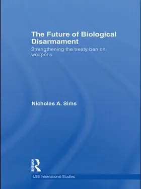 Sims |  The Future of Biological Disarmament | Buch |  Sack Fachmedien