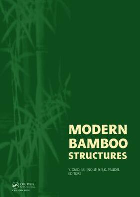Xiao / Inoue / Paudel |  Modern Bamboo Structures | Buch |  Sack Fachmedien