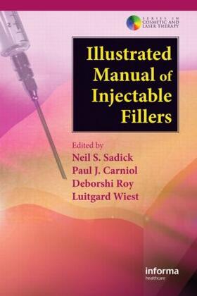 Sadick / Carniol / Roy |  Illustrated Manual of Injectable Fillers | Buch |  Sack Fachmedien