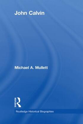 Mullett |  John Calvin | Buch |  Sack Fachmedien