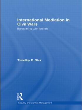 Sisk |  International Mediation in Civil Wars | Buch |  Sack Fachmedien