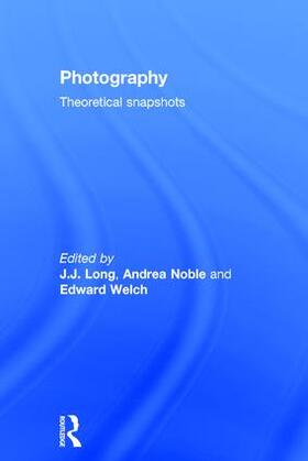Long / Noble / Welch |  Photography: Theoretical Snapshots | Buch |  Sack Fachmedien