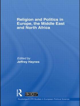 Haynes |  Religion and Politics in Europe, the Middle East and North Africa | Buch |  Sack Fachmedien