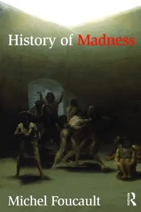 Foucault / Khalfa |  History of Madness | Buch |  Sack Fachmedien