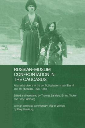 Hamburg / Sanders / Tucker |  Russian-Muslim Confrontation in the Caucasus | Buch |  Sack Fachmedien
