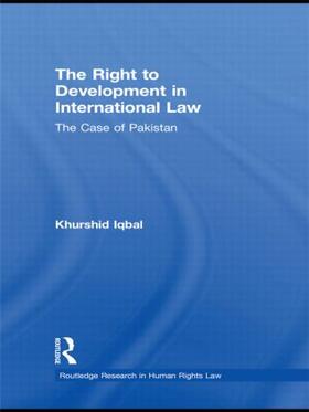 Iqbal |  The Right to Development in International Law | Buch |  Sack Fachmedien