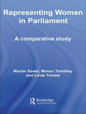 Sawer / Tremblay / Trimble |  Representing Women in Parliament | Buch |  Sack Fachmedien