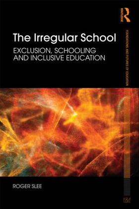 Slee |  The Irregular School | Buch |  Sack Fachmedien