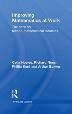 Hoyles / Noss / Kent |  Improving Mathematics at Work | Buch |  Sack Fachmedien