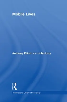 Elliott / Urry |  Mobile Lives | Buch |  Sack Fachmedien