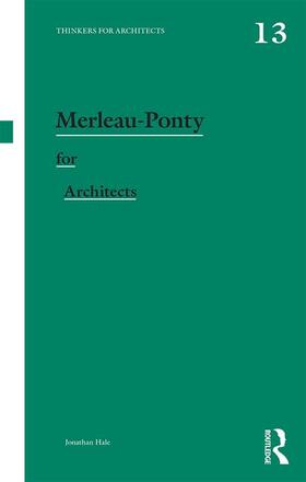 Hale |  Merleau-Ponty for Architects | Buch |  Sack Fachmedien