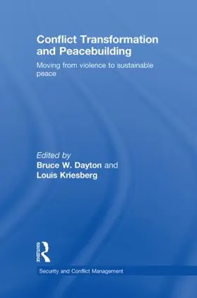 Dayton / Kriesberg |  Conflict Transformation and Peacebuilding | Buch |  Sack Fachmedien