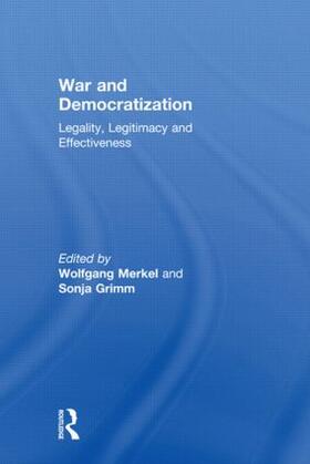 Merkel / Grimm |  War and Democratization | Buch |  Sack Fachmedien