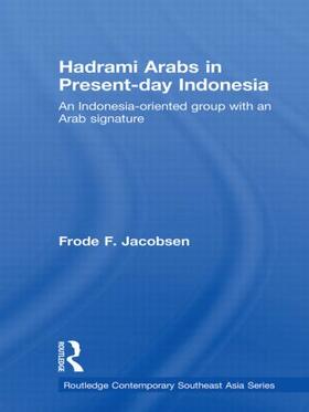 Jacobsen |  Hadrami Arabs in Present-day Indonesia | Buch |  Sack Fachmedien