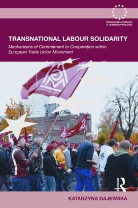 Gajewska |  Transnational Labour Solidarity | Buch |  Sack Fachmedien