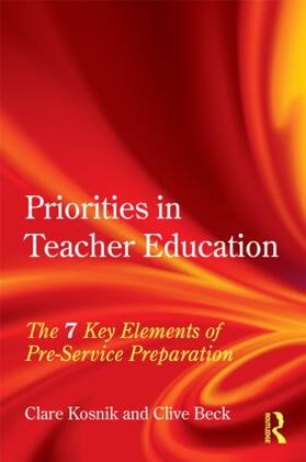 Kosnik / Beck |  Priorities in Teacher Education | Buch |  Sack Fachmedien